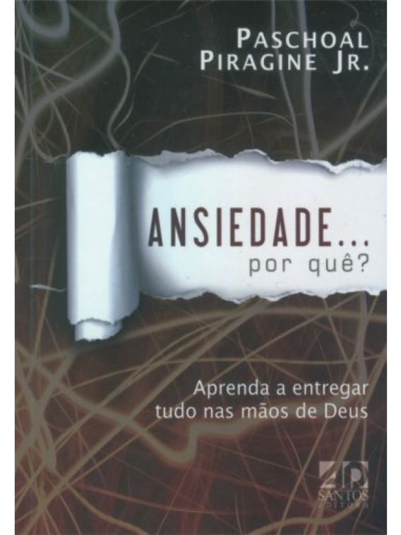 Ansiedade… Por quê? Vida Cristã Livro