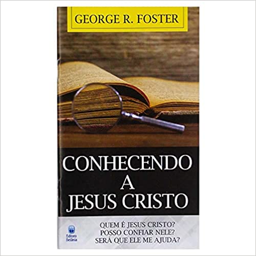 Conhecendo a Jesus Cristo Religião e Espiritualidade Livro