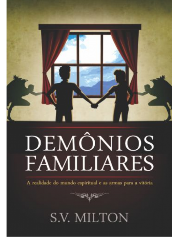 Demônios Familiares Batalha Espiritual Livro