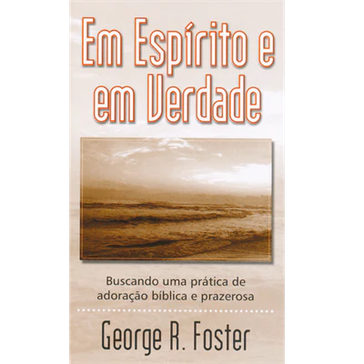 Em Espírito e em Verdade Religião e Espiritualidade Livrete