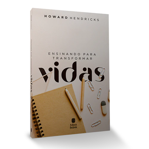 Ensinando Para Transformar Vidas – Nova Edição Religião e Espiritualidade Livro