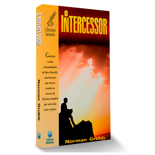 O Intercessor Religião e Espiritualidade Livro