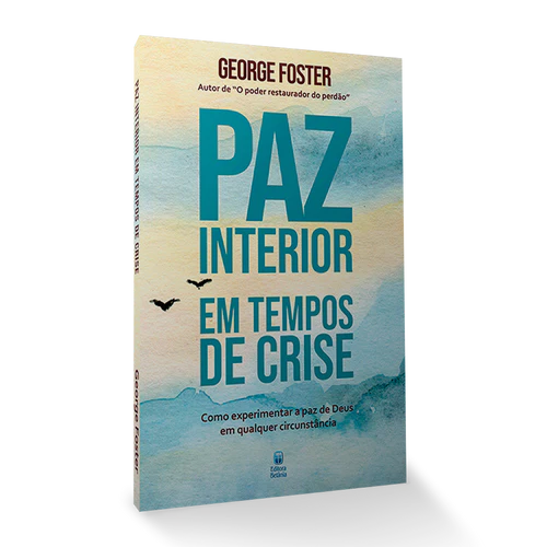 Paz Interior em Tempos de Crise Religião e Espiritualidade Livro