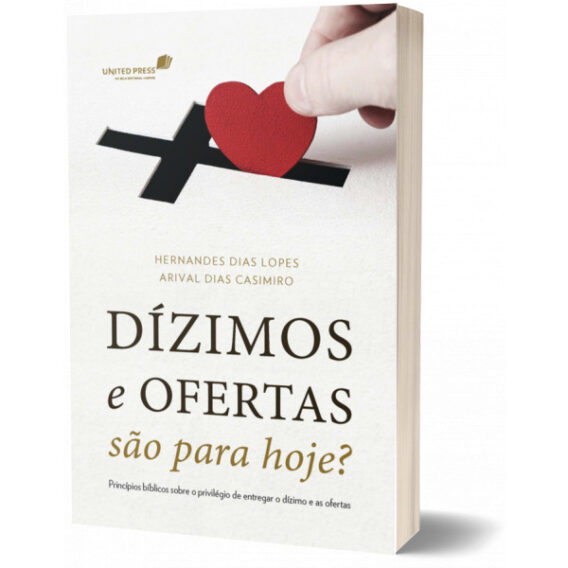 Dízimos e ofertas são para hoje? Religião e Espiritualidade Livro