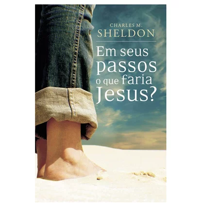 Em Seus Passos O Que Faria Jesus ? Religião e Espiritualidade Biblia