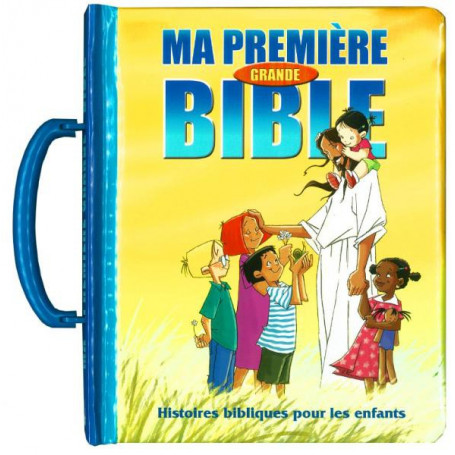 Ma première grande Bible Biblia Biblia