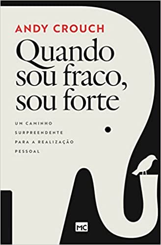 Quando sou fraco, sou forte Religião e Espiritualidade Livro