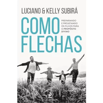 Como Flechas Religião e Espiritualidade Livro Família
