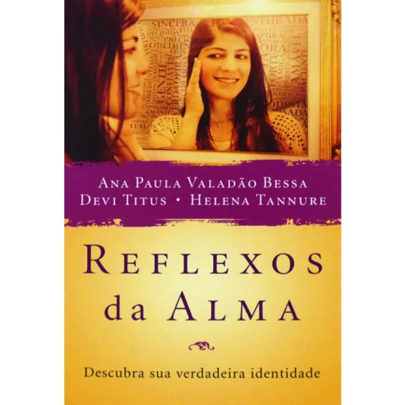 Reflexos da Alma Mulher Livro