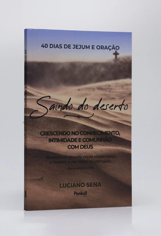 40 Dias de Jejum e Oração Saindo do Deserto Oração Jejum