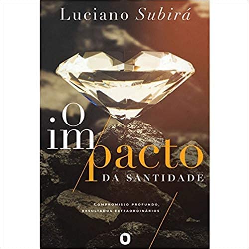 O Impacto da Santidade Religião e Espiritualidade Livro