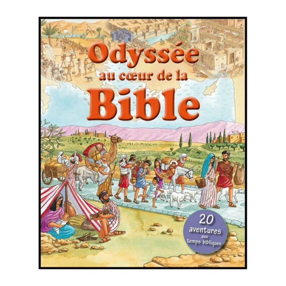 Odyssée au coeur de la Bible- Livre Criança Enfants