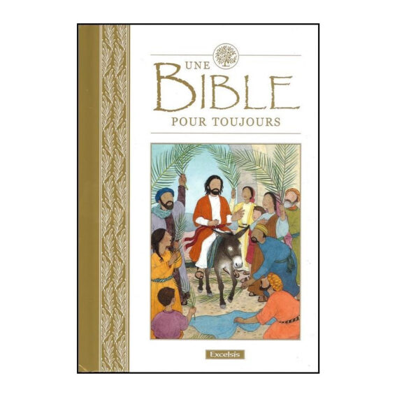 Une Bible pour toujours Biblia Biblia Frances