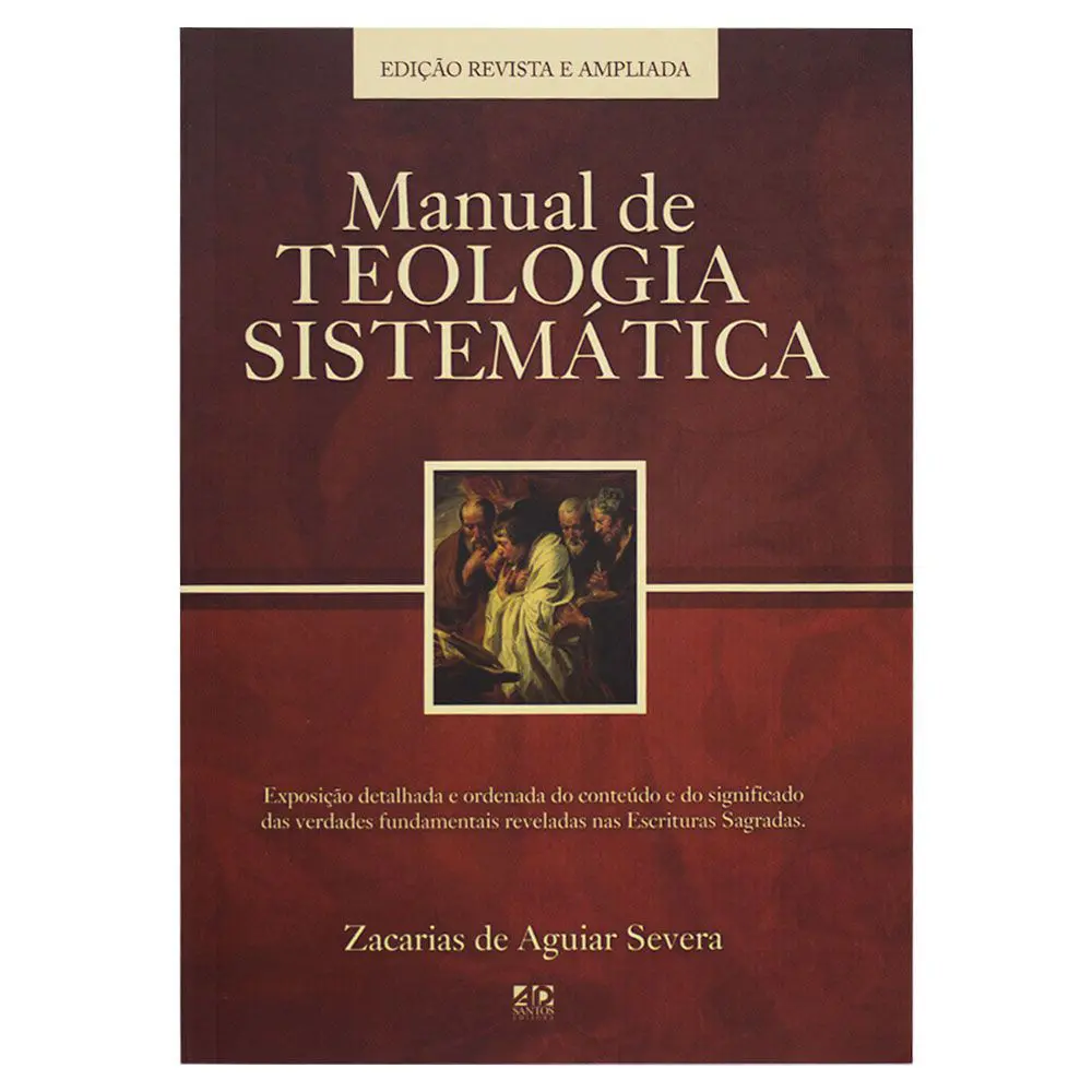 Manual de Teologia Sistemática Religião e Espiritualidade Livro