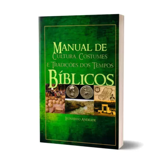 Manual de Cultura, Costumes e Tradições dos Tempos Bíblicos Livro Livro