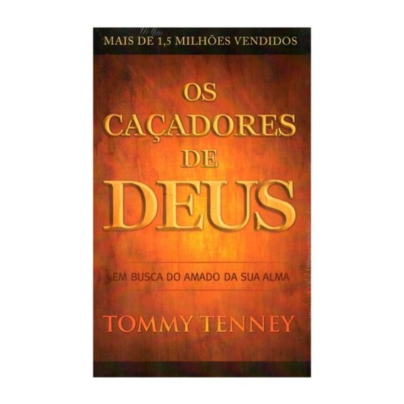 Os Caçadores de Deus Livro Livro