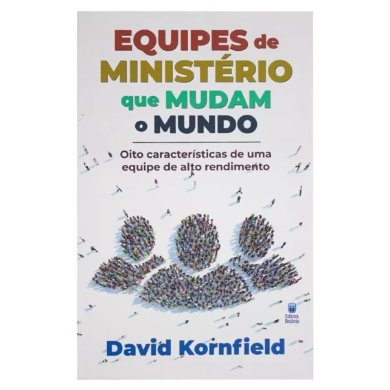 Equipes de Ministério que Mudam o Mundo Livro Livro Ministerial