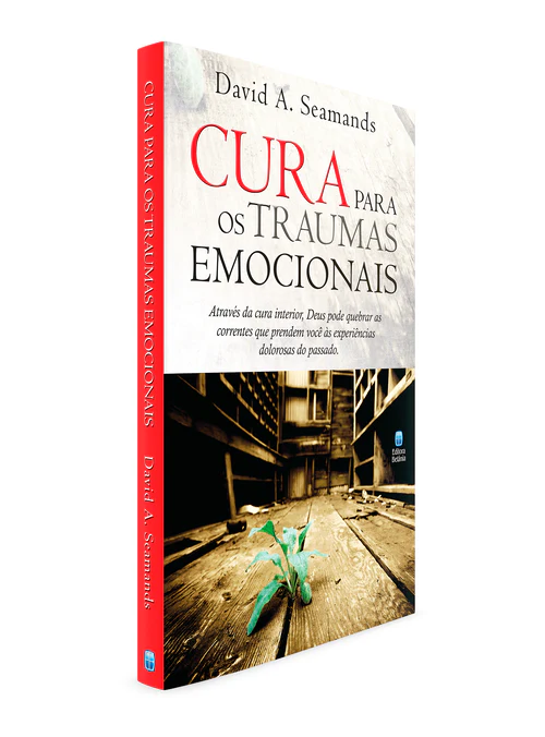 Cura Para os Traumas Emocionais Livro Cura