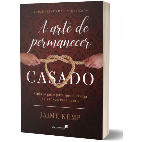 A Arte de Permanecer Casado Familia Livro