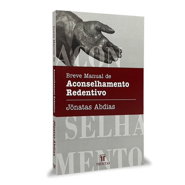 Breve Manual de Aconselhamento Redentivo Livro Aconselhamento