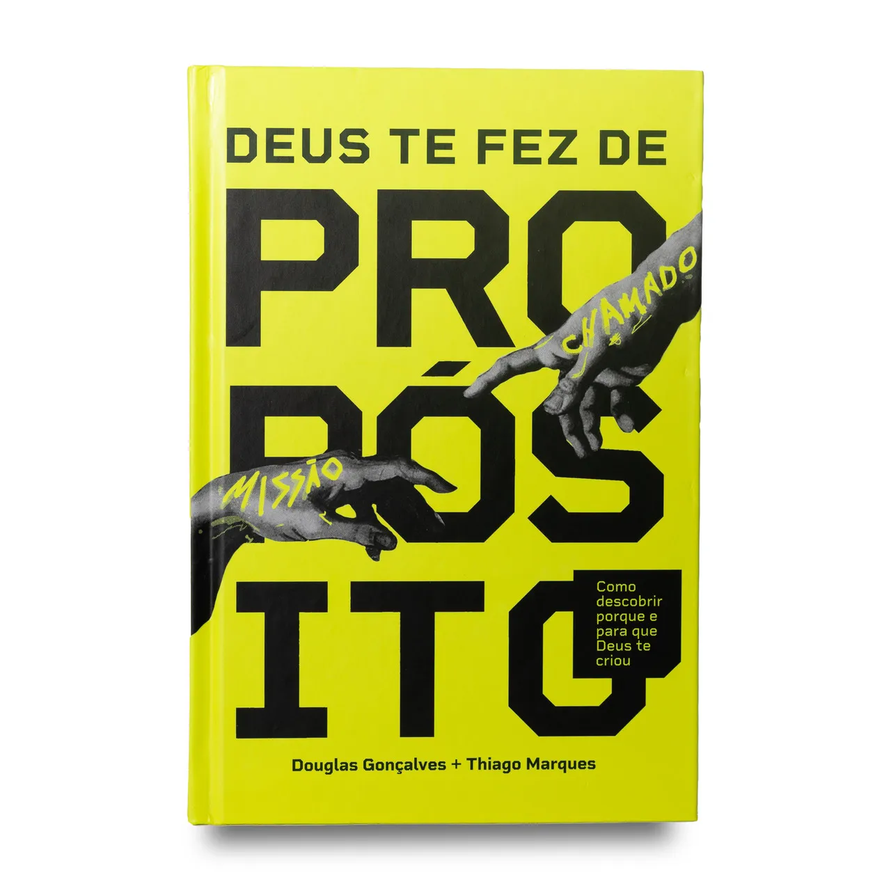 Deus Te Fez de Propósito