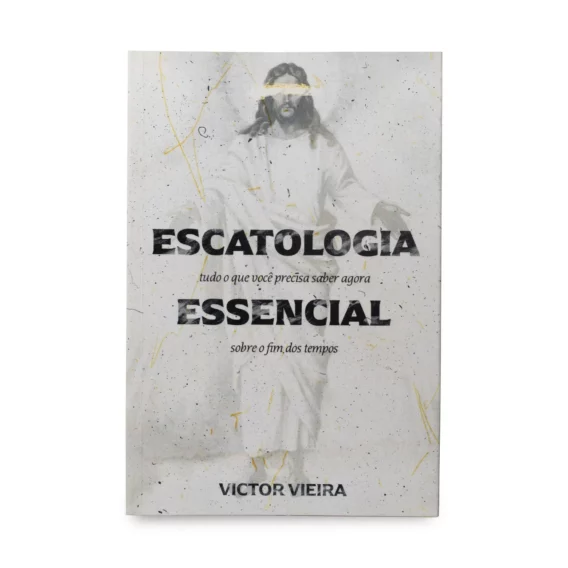 Escatologia Essencial Livro Escatologia