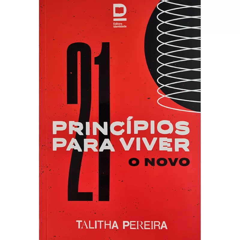 21 Princípios Para Viver o Novo Livro Livro Identidade