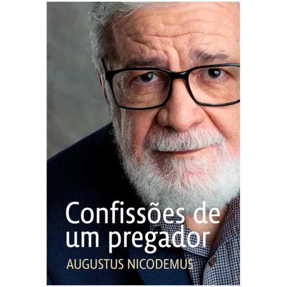 Confissões de Um Pregador Livro Livro Igreja