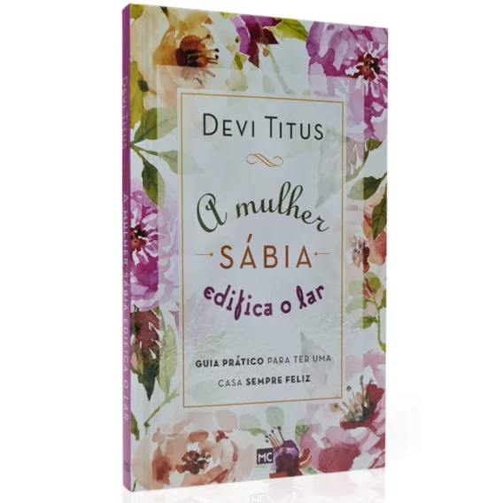 A Mulher Sábia Edifica o Lar Livro Livro Família