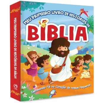 Meu Primeiro Livro de Histórias da Bíblia Biblia Bíblia Infantil