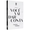 Com Deus, Você Vai Dar Conta Livro Superaçao