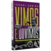 Vimos e Ouvimos Livro Anunciar