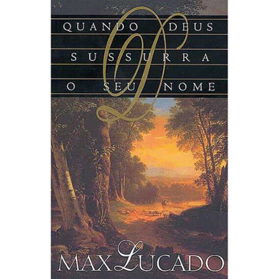 Quando Deus Sussurra o Seu Nome. Livro Livro