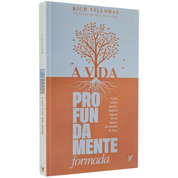 A Vida Profundamente Formada Livro Livro Propósito