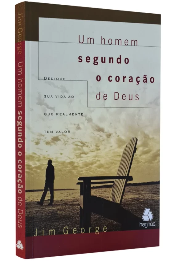 Um Homem Segundo o Coração de Deus