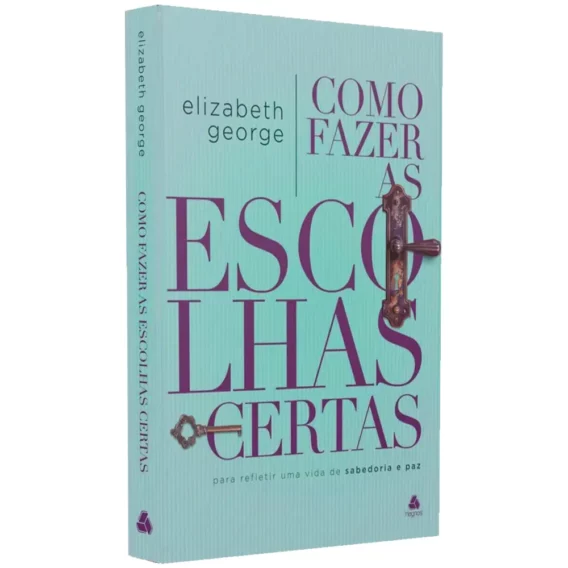 Como Fazer Escolhas Certas