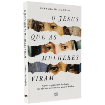 O Jesus que as Mulheres Viram Livro Livro Inspiração