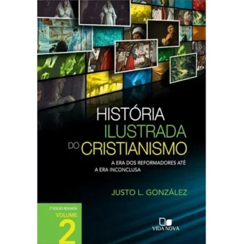 História Ilustrada do Cristianismo Vol. 2 Livro Livro Estudo