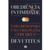 Obediência e Intimidade