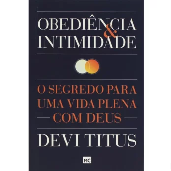 Obediência e Intimidade Livro Livro Inspiração Obediência e Intimidade